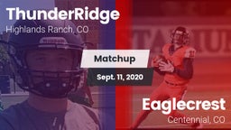Matchup: ThunderRidge High vs. Eaglecrest  2020