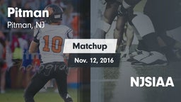 Matchup: Pitman  vs. NJSIAA 2016