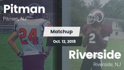 Matchup: Pitman  vs. Riverside  2018