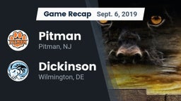 Recap: Pitman  vs. Dickinson  2019