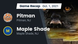 Recap: Pitman  vs. Maple Shade  2021