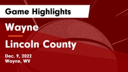 Wayne  vs Lincoln County  Game Highlights - Dec. 9, 2022