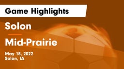 Solon  vs Mid-Prairie  Game Highlights - May 18, 2022
