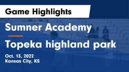 Sumner Academy  vs Topeka highland park Game Highlights - Oct. 13, 2022