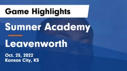 Sumner Academy  vs Leavenworth  Game Highlights - Oct. 25, 2022