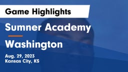 Sumner Academy  vs Washington  Game Highlights - Aug. 29, 2023