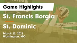 St. Francis Borgia  vs St. Dominic  Game Highlights - March 23, 2021