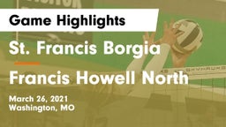St. Francis Borgia  vs Francis Howell North Game Highlights - March 26, 2021
