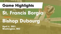 St. Francis Borgia  vs Bishop Dubourg Game Highlights - April 6, 2021