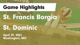 St. Francis Borgia  vs St. Dominic  Game Highlights - April 29, 2021
