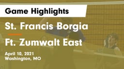 St. Francis Borgia  vs Ft. Zumwalt East Game Highlights - April 10, 2021