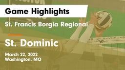 St. Francis Borgia Regional  vs St. Dominic  Game Highlights - March 22, 2022