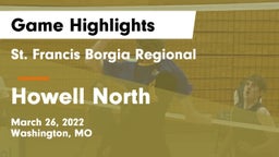 St. Francis Borgia Regional  vs Howell North Game Highlights - March 26, 2022