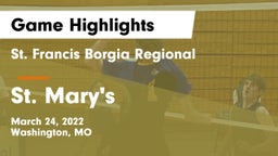 St. Francis Borgia Regional  vs St. Mary's  Game Highlights - March 24, 2022