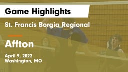 St. Francis Borgia Regional  vs Affton  Game Highlights - April 9, 2022