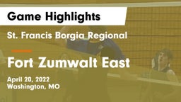 St. Francis Borgia Regional  vs Fort Zumwalt East Game Highlights - April 20, 2022