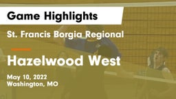 St. Francis Borgia Regional  vs Hazelwood West  Game Highlights - May 10, 2022