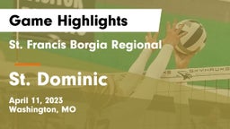St. Francis Borgia Regional  vs St. Dominic  Game Highlights - April 11, 2023