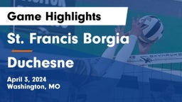 St. Francis Borgia  vs Duchesne  Game Highlights - April 3, 2024