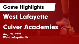 West Lafayette  vs Culver Academies Game Highlights - Aug. 26, 2023
