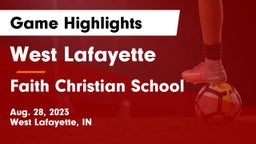 West Lafayette  vs Faith Christian School Game Highlights - Aug. 28, 2023