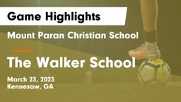 Mount Paran Christian School vs The Walker School Game Highlights - March 23, 2023