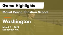 Mount Paran Christian School vs Washington  Game Highlights - March 21, 2024
