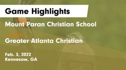 Mount Paran Christian School vs Greater Atlanta Christian  Game Highlights - Feb. 3, 2022