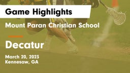 Mount Paran Christian School vs Decatur  Game Highlights - March 20, 2023