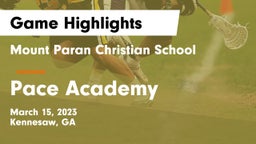 Mount Paran Christian School vs Pace Academy Game Highlights - March 15, 2023