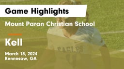 Mount Paran Christian School vs Kell  Game Highlights - March 18, 2024