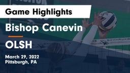 Bishop Canevin  vs OLSH Game Highlights - March 29, 2022