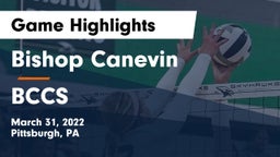 Bishop Canevin  vs BCCS Game Highlights - March 31, 2022