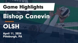 Bishop Canevin  vs OLSH Game Highlights - April 11, 2024