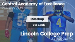 Matchup: Central Academy of E vs. Lincoln College Prep  2017