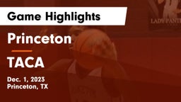 Princeton  vs TACA Game Highlights - Dec. 1, 2023