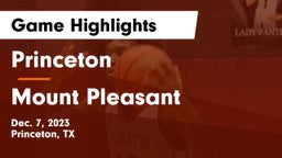Princeton  vs Mount Pleasant  Game Highlights - Dec. 7, 2023