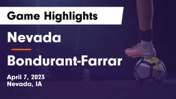 Nevada  vs Bondurant-Farrar  Game Highlights - April 7, 2023