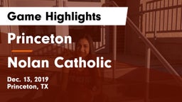 Princeton  vs Nolan Catholic  Game Highlights - Dec. 13, 2019