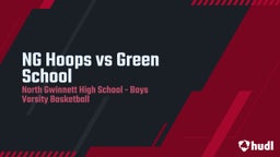 Highlight of NG Hoops vs Green School