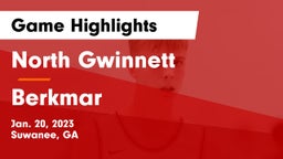 North Gwinnett  vs Berkmar  Game Highlights - Jan. 20, 2023
