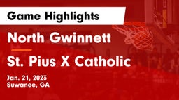 North Gwinnett  vs St. Pius X Catholic  Game Highlights - Jan. 21, 2023