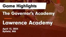 The Governor's Academy vs Lawrence Academy Game Highlights - April 13, 2024