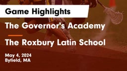 The Governor's Academy vs The Roxbury Latin School Game Highlights - May 4, 2024
