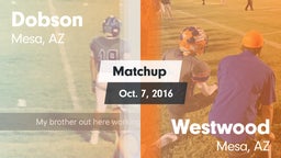 Matchup: Dobson  vs. Westwood  2016