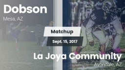 Matchup: Dobson  vs. La Joya Community  2017