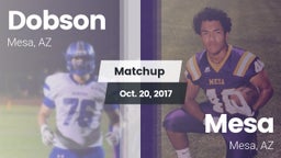 Matchup: Dobson  vs. Mesa  2017