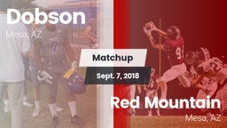 Matchup: Dobson  vs. Red Mountain  2018