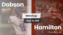 Matchup: Dobson  vs. Hamilton  2018
