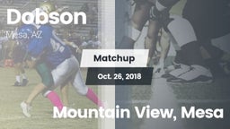 Matchup: Dobson  vs. Mountain View, Mesa 2018